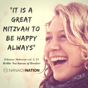 rebbe-nachman-from-breslov-quotes-it-is-a-great-mitzvah-to-be-happy-always